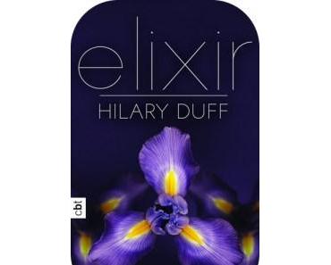 [Rezension] Elixir von Hilary Duff (Elixir #1)