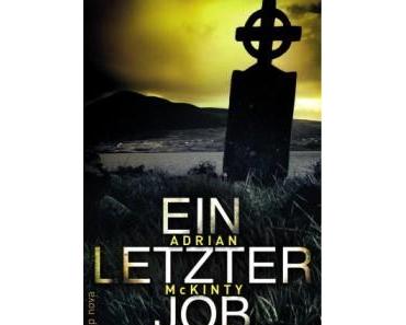Adrian McKinty: Ein letzter Job