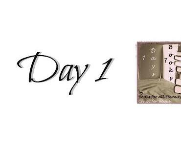 [PROJEKT] 7 Days - 7 Books - 1. Lesetag (06.08.2012)