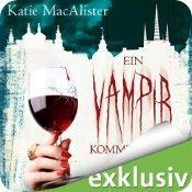 Ein Vampir kommt selten allein (Dark Ones 6) von Katie MacAlister