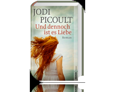{Gastrezension} Und dennoch ist es Liebe - Joudi Picoult