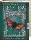 09/2012 Reckless. Lebendige Schatten – Cornelia Funke