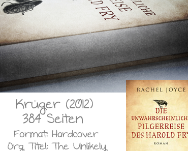 Die unwahrscheinliche Pilgerreise des Harold Fry von Rachel Joyce