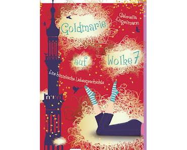 Leserunde Goldmarie auf Wolke 7 Vierter Abschnitt von Seite 160 - Seite 206