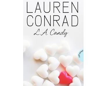 L.A. Candy von Lauren Conrad /Rezension