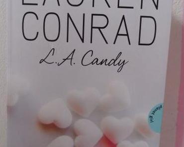 [Rezesion] Lauren Conrad - L.A. Candy auf Deutsch