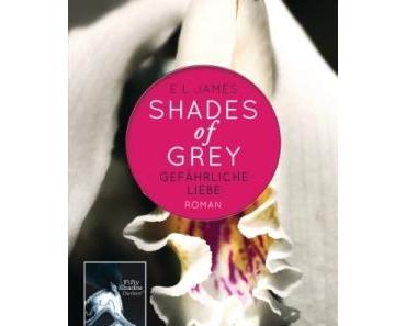 Shades of Grey - Gefährliche Liebe Bd.2 // E.L. James