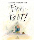 REZENSION // Finn tobt! - David Elliott (Autor), Timothy Basil Ering (Illustrator)