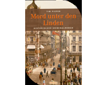 Mord unter den Linden Tim Pieper