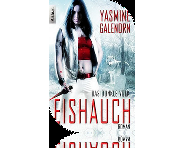 {Gastrezension} Das dunkle Volk: Eishauch (Bd. 2) - Yasmine Galenorn