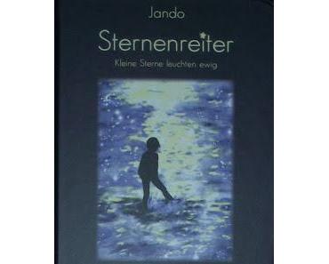 [REZENSION] "Sternenreiter: Kleine Sterne leuchten ewig"