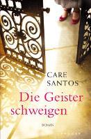 ✰ Care Santos – Die Geister schweigen