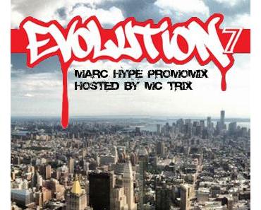 Marc Hype & MC Trix – Evolution 7 (NYC 2012) [Mixtape x Stream x Download]
