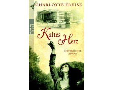 Rezension: Kaltes Herz von Charlotte Freise
