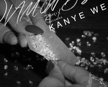 Rihanna featuring Kanye West – Diamonds [Remix x Audio x Stream]