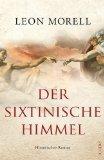 Gastbeitrag "Der sixtinische Himmel" von Leon Morell