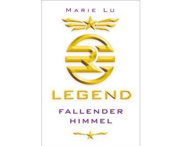 Rezension: Legend 01 – Fallender Himmel von Marie Lu