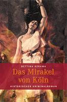 "Das Mirakel von Köln" von Bettina Szrama