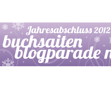 Blogparade zum Jahresabschluss 2012!