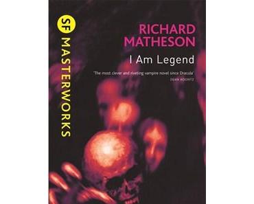 [Rezension] Richard Matheson, I am Legend