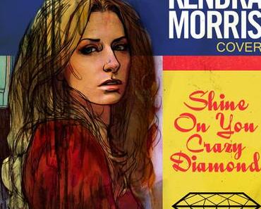 TIPP: Kendra Morris – Shine On You Crazy Diamond (Pink Floyd Cover)