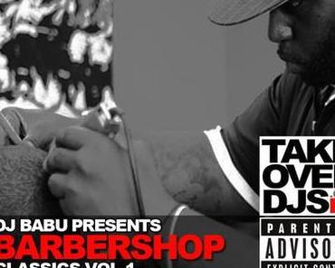 DJ BABU – “Barbershop Classics Vol. 1″ [Stream & Download]