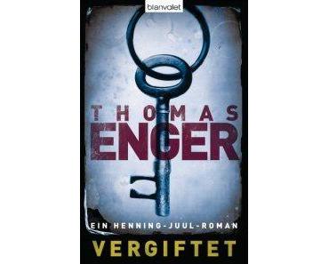 [Rezension] „Vergiftet: Ein Henning-Juul-Roman“, Thomas Enger (blanvalet)