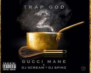 Gucci Mane – Trap God 2 [Mixtape x Download]