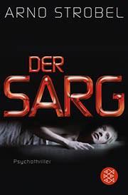 [Rezension] „Der Sarg“, Arno Strobel (Fischer TB)