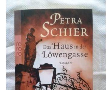 Das Haus in der Löwengasse von Petra Schier