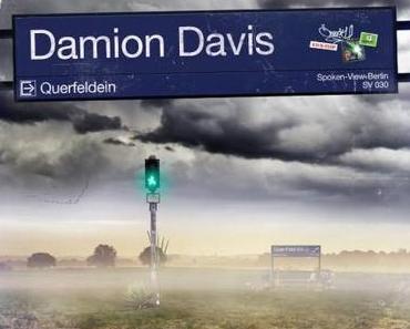 Damion Davis – An mir vorbei [Audio x neues Album]