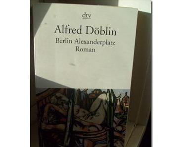 Friday Classics: Alfred Döblin–Berlin Alexanderplatz
