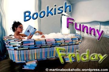 BFF: Bookish Funny Friday # 42