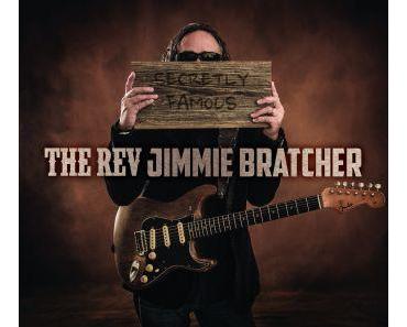 The Rev Jimmie Bratcher - Secretly Famous