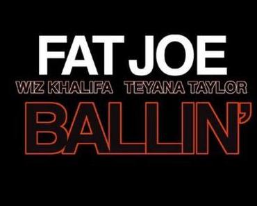 Fat Joe feat. Wiz Khalifa & Teyana Taylor – Ballin [Stream]