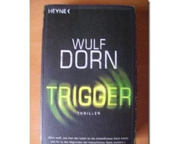 [Gelesen] Wulf Dorn - Trigger