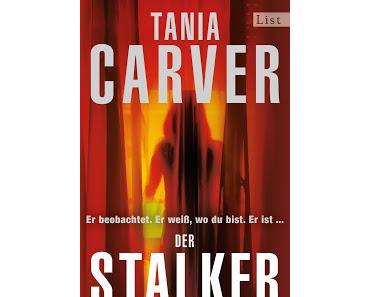 Der Stalker - Tania Carver