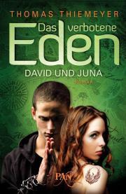 Rezension: Das verbotene Eden - David und Juna von Thomas Thiemeyer