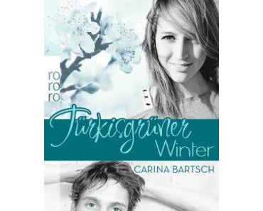 Türkisgrüner Winter - Carina Bartsch