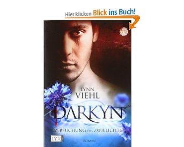 Rezension/Lynn Viehl - Darkyn Band 1 "Versuchung des Zwielichts"