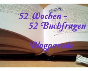 52 Wochen - 52 Buchfragen Woche 3