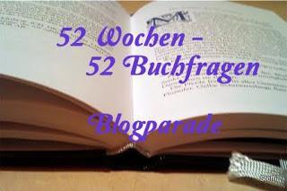52 Wochen - 52 Buchfragen Woche 1