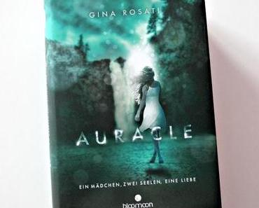 Rezension: Auracle von Gina Rosati