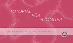 Tutorial Teil 1: Die ersten Schritte zum Blog
