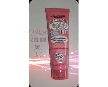 Soap & Glory - Scrub your nose in it