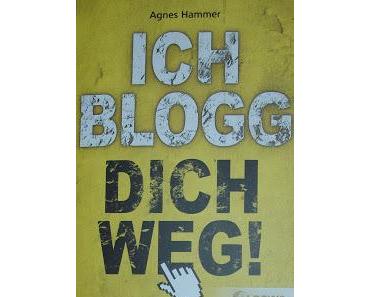 [REZENSION] "Ich blogg dich weg!"