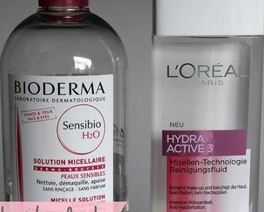L'Oréal VS. Bioderma [Mizellare Lösungen]