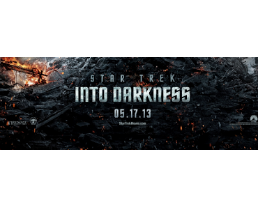 Am 09.05.2013 im Kino: Star Trek Into Darkness