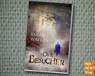 Mein Buchtipp: "Der Besucher" von Sarah Waters
