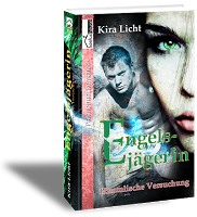 Rezension/"Himmliche Versuchung - Engelsjägerin 1" von Kira Licht